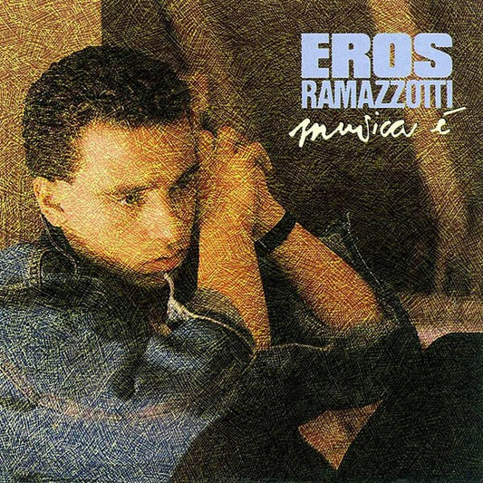 Eros Ramazzotti - Musica É