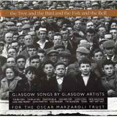 The Tree And The Bird And The Fish And The Bell - Glasgow Songs By Glasgow Artists