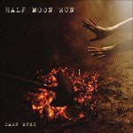 Half Moon Run – Dark Eyes