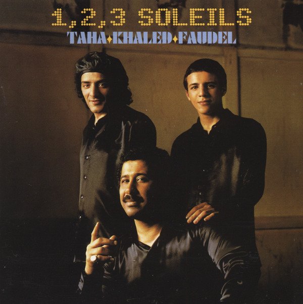 Taha  Khaled  Faudel - 1, 2, 3 Soleils
