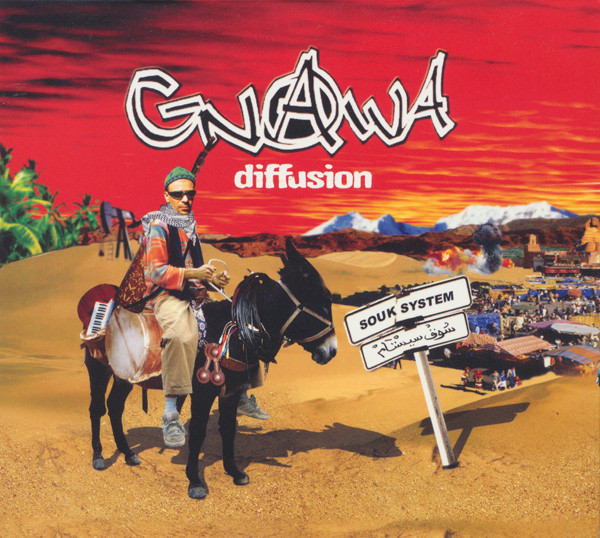 Gnawa Diffusion – Souk System