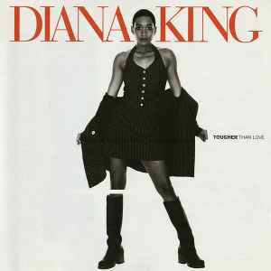 Diana King – Tougher Than Love
