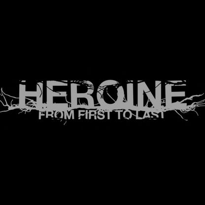 From First To Last - Heroine
