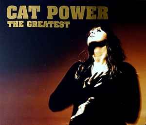 Cat Power – The Greatest