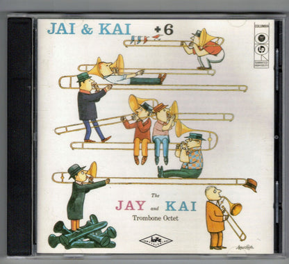 Jay And Kai + 6  - The Jay & Kai Trombone Octet
