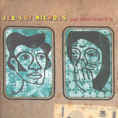 Jeb Loy Nichols - Just What Time It Is