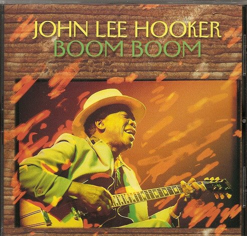 John Lee Hooker - Boom Boom