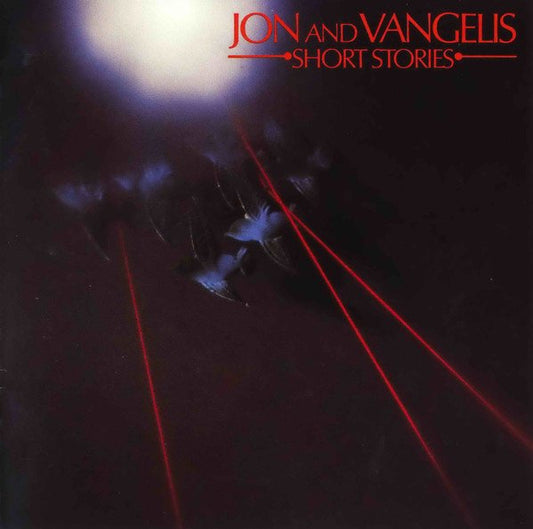 Jon And Vangelis - Short Stories