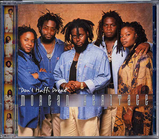 Morgan Heritage – Don't Haffi Dread