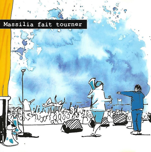 Massilia Sound System – Massilia Fait Tourner