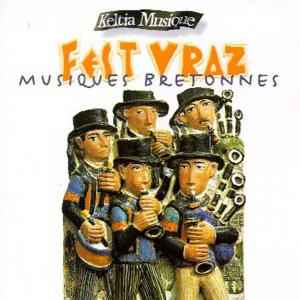 Fest Vraz - Musiques Bretonnes