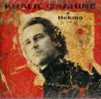 Khalil Chahine – Hekma