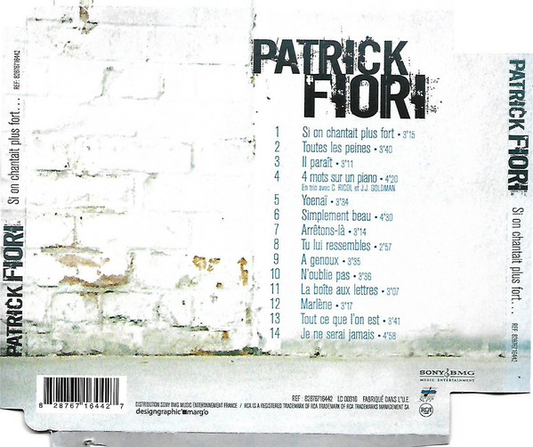 Patrick Fiori – Si On Chantait Plus Fort...