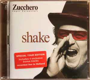 Zucchero Sugar Fornaciari – Shake