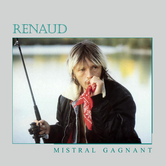 Renaud ‎– Mistral Gagnant