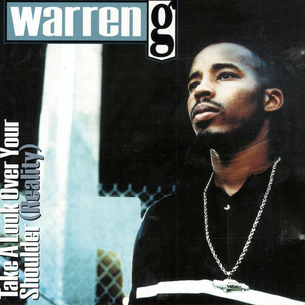 Warren G – Take A Look Over Your Shoulder (Reality)