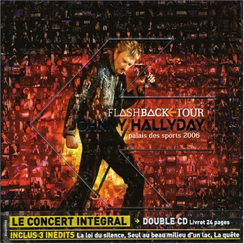 Johnny Hallyday – Flashback Tour - Palais Des Sports 2006