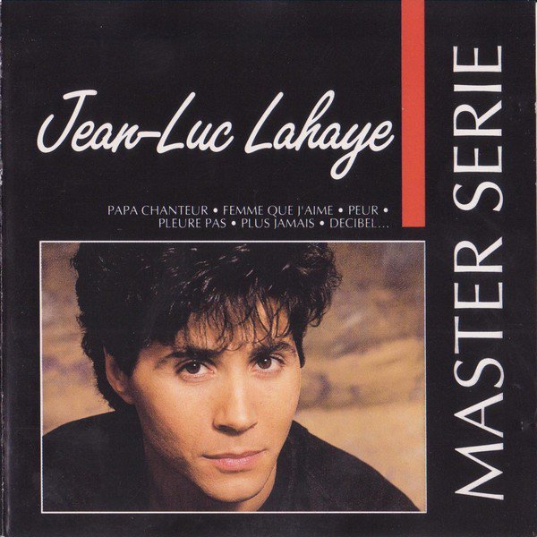Jean-Luc Lahaye - Jean-Luc Lahaye