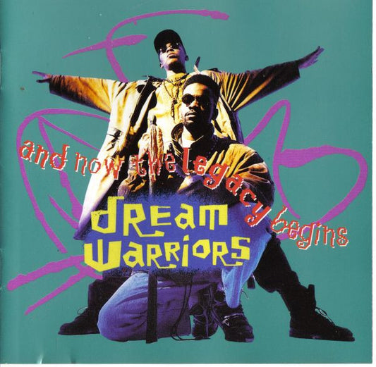 Dream Warriors – And Now The Legacy Begins