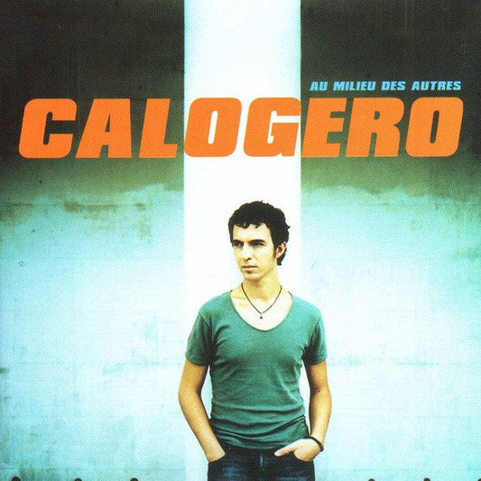 Calogero – Au Milieu Des Autres