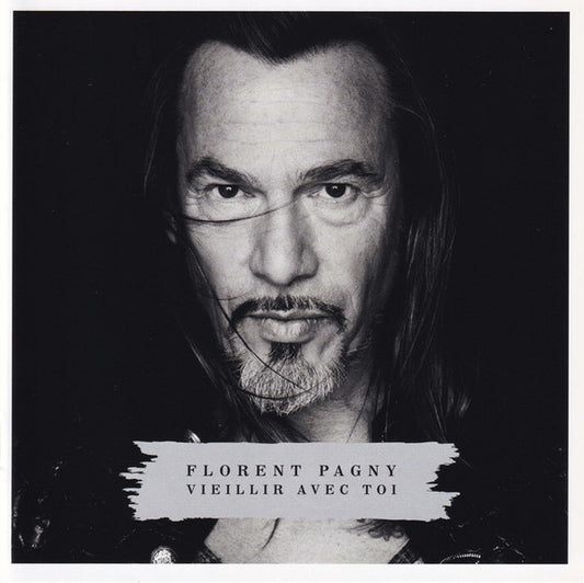 Florent Pagny – Vieillir Avec Toi