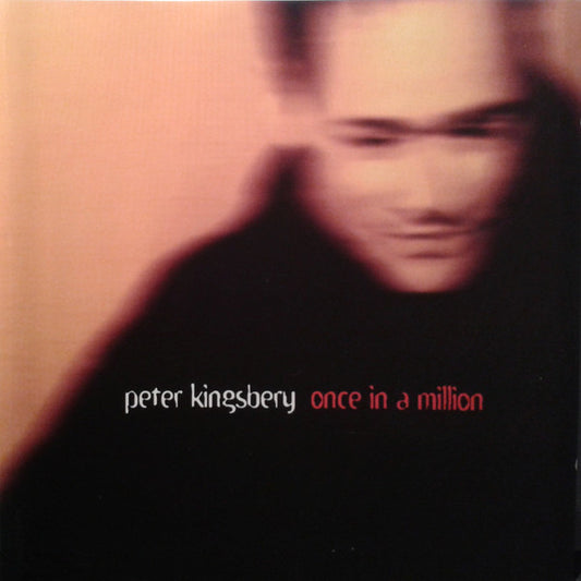 Peter Kingsbery – Once In A Million