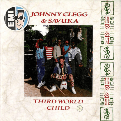 Johnny Clegg & Savuka – Third World Child