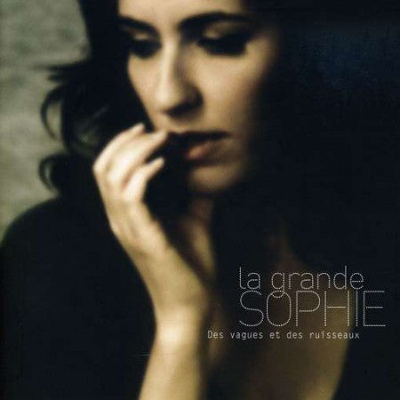 La Grande Sophie – Des Vagues Et Des Ruisseaux
