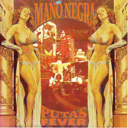 Mano Negra - Puta's Fever