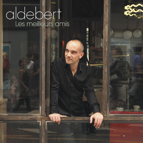 Aldebert – Les Meilleurs Amis