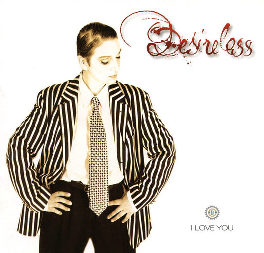 Desireless – I Love You