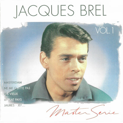 Jacques Brel - Vol. 1