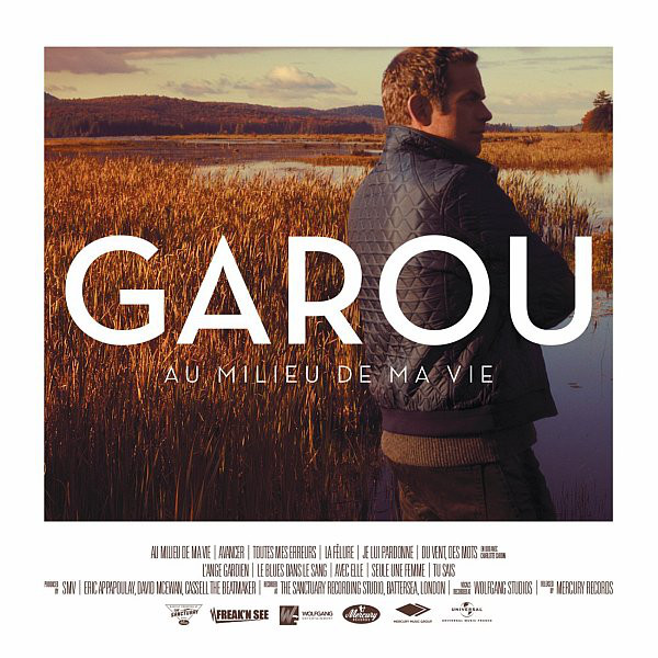 Garou – Au Milieu De Ma Vie