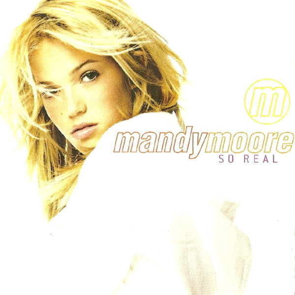 Mandy Moore – So Real