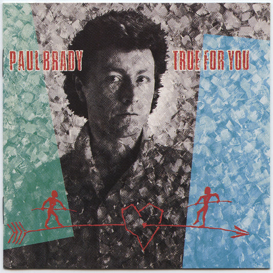 Paul Brady – True For You