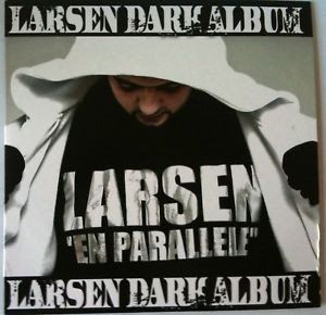 Larsen Dark - Album 'En Parallele'