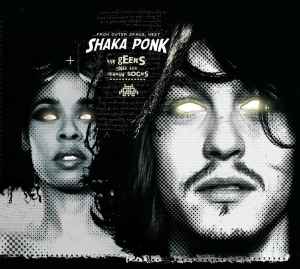 Shaka Ponk – The Geeks And The Jerkin' Socks