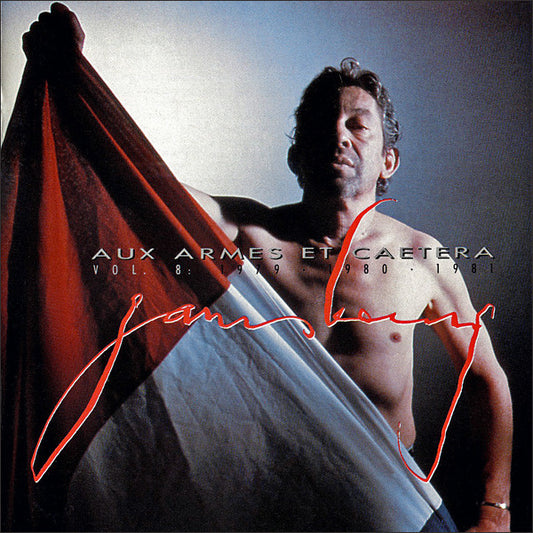 Serge Gainsbourg – Aux Armes Et Caetera - Vol. 8 : 1979 • 1980 • 1981