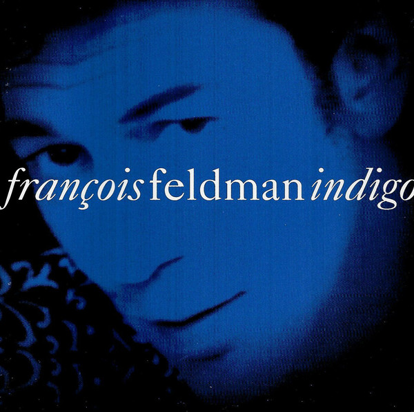 François Feldman – Indigo