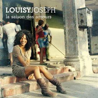 Louisy Joseph – La Saison Des Amours