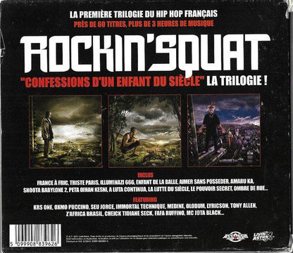 Rockin' Squat - 'Confessions D'Un Enfant Du Siècle' La Trilogie
