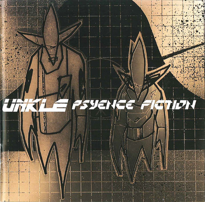 Unkle – Psyence Fiction