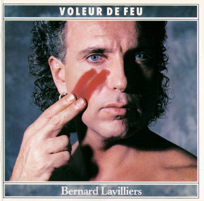Bernard Lavilliers - Voleur De Feu