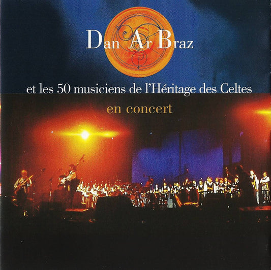 Dan Ar Braz Et Les 50 Musiciens De L'Héritage Des Celtes – En Concert