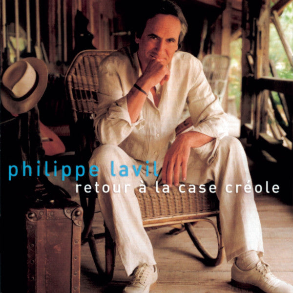 Philippe Lavil - Retour à la Case Créole