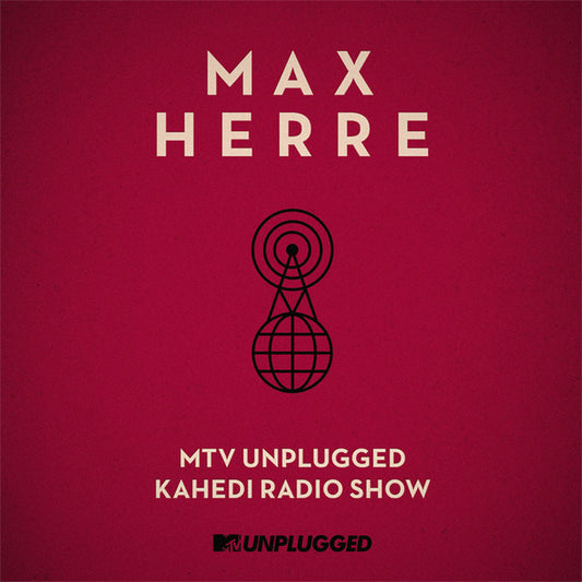 Max Herre - MTV Unplugged Kahedi Radio Show