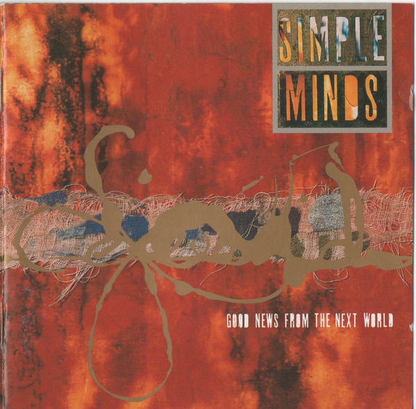 Simple Minds – Good News From The Next World