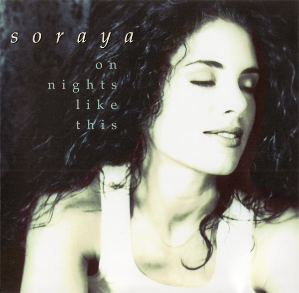 Soraya  – On Nights Like This