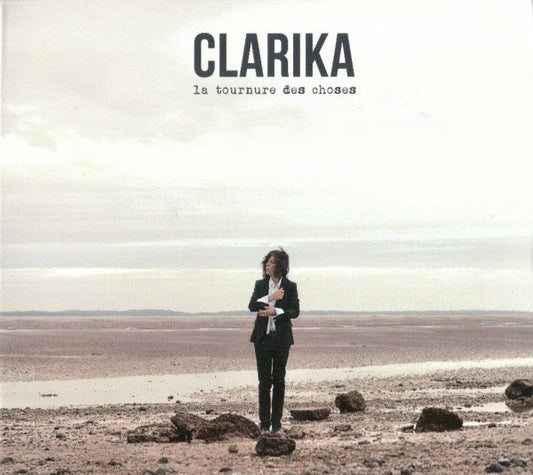 Clarika - La Tournure Des Choses