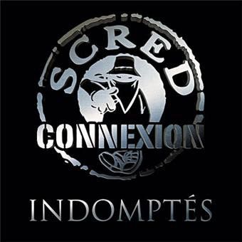Scred Connexion - Indomptés